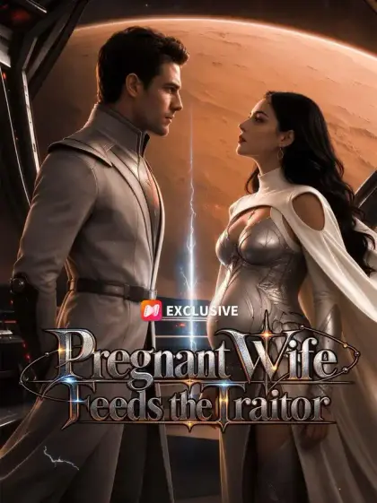 Pregnant Wife Feeds the Traitor