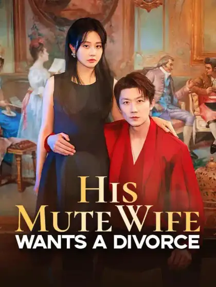 His Mute Wife Wants a Divorce
