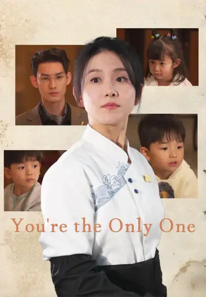 You're the Only One