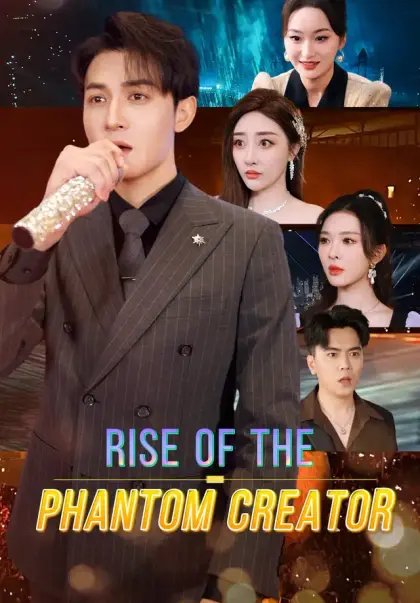 Rise of the Phantom Creator