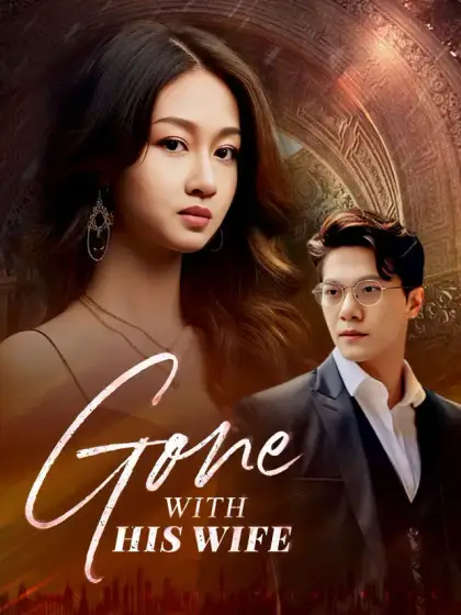 Gone with His Wife