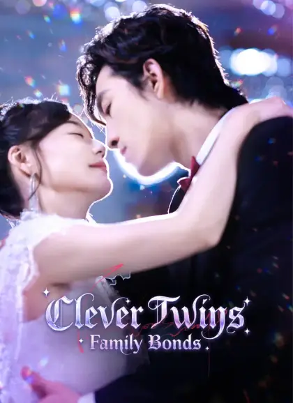 Clever Twins, Family Bonds