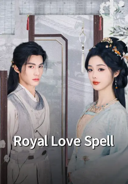 Royal Love Spell