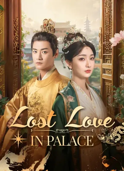 [Dubbed] Lost Love in Palace