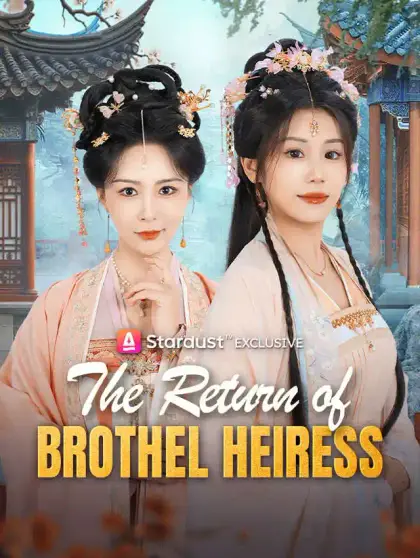 The Return of Brothel Heiress