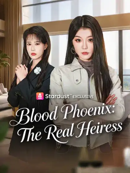 Blood Phoenix: The Real Heiress