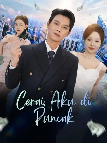 Cerai, Aku di Puncak