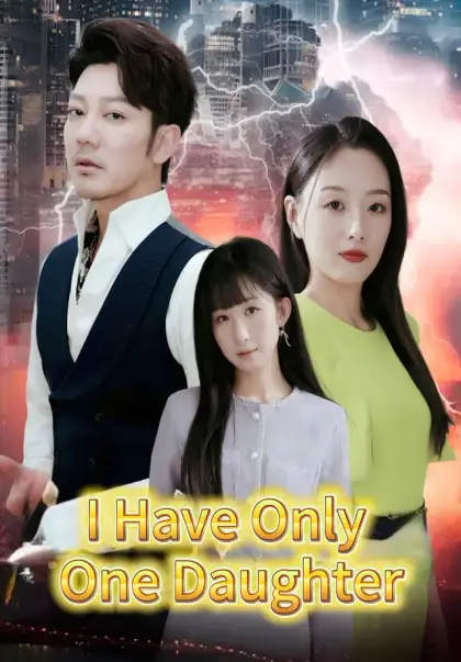 I Have Only One Daughter