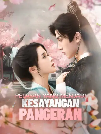 Pelayan yang Menjadi Kesayangan Pangeran