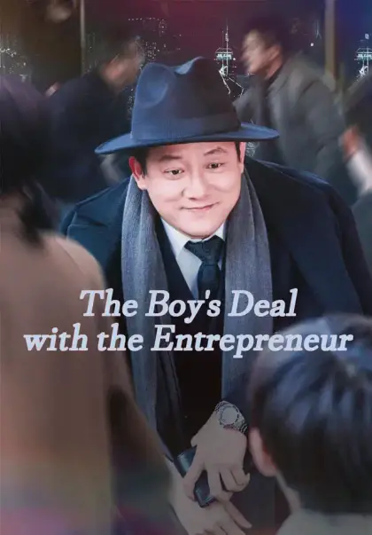 The Boy's Deal with the Entrepreneur