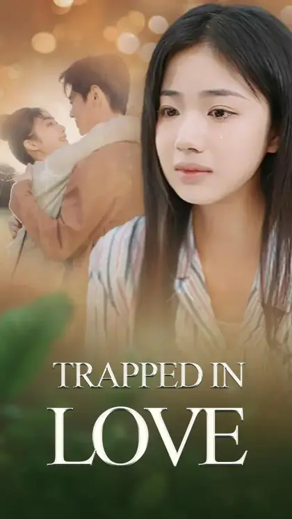 Trapped in Love