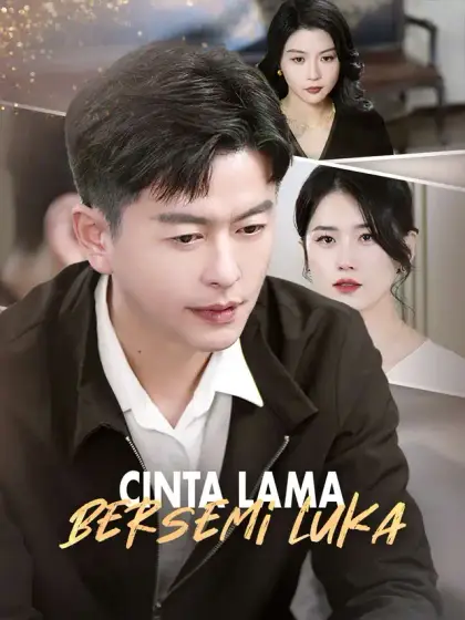 Cinta Lama Bersemi Luka