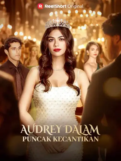Audrey Dalam Puncak Kecantikan