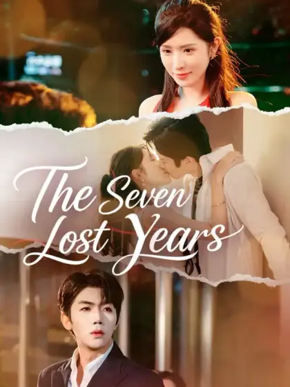 The Seven Lost Years