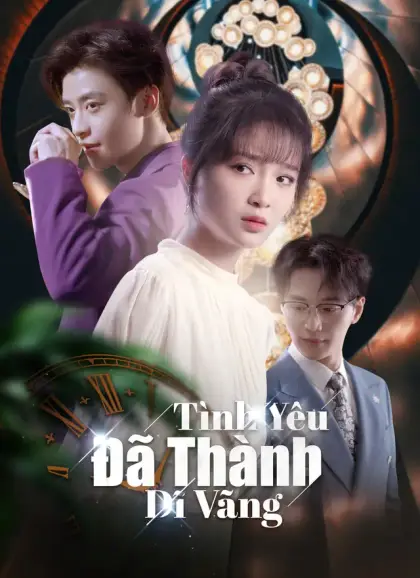 Tình Yêu  Đã Thành Dĩ Vãng