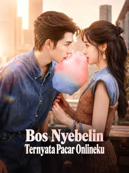 Bos Nyebelin Ternyata Pacar Onlineku