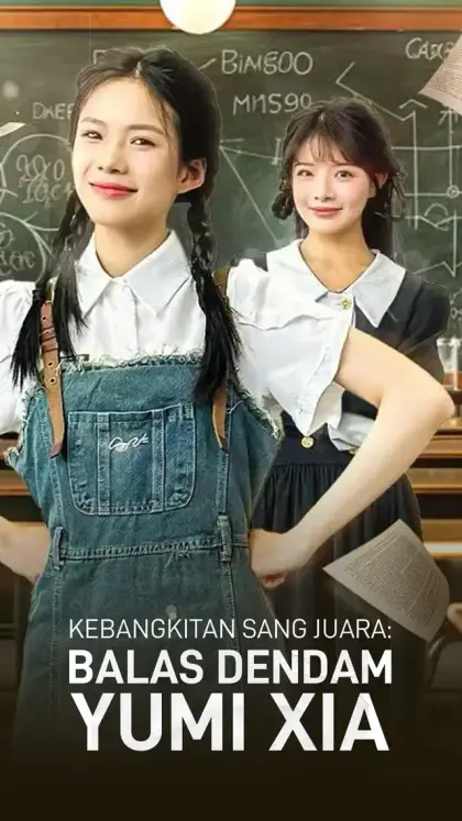 Kebangkitan Sang Juara: Balas Dendam Yumi Xia