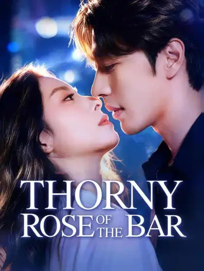 Thorny Rose of the Bar