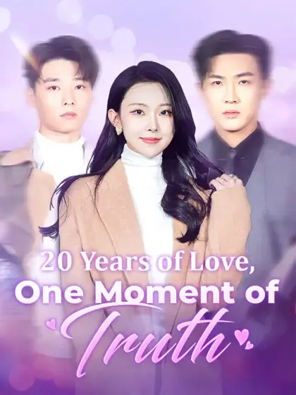 20 Years of Love, One Moment of Truth