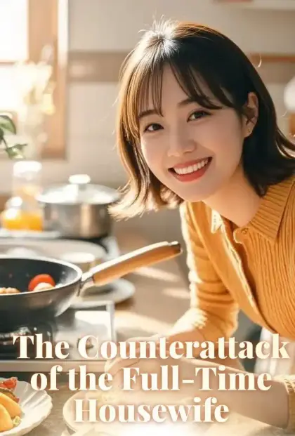 The Counterattack of the Full-Time Housewife