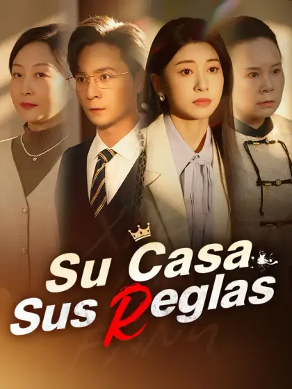 Su Casa, Sus Reglas