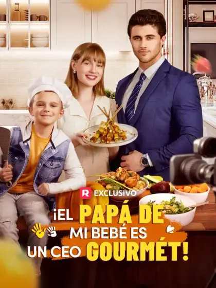 ¡El Papá de mi Bebé es un CEO Gourmét!