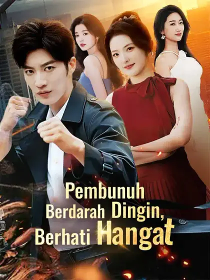 Pembunuh Berdarah Dingin, Berhati Hangat