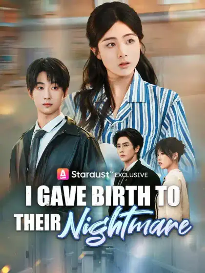 I Gave Birth to Their Nightmare